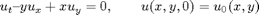 $$u_t - y u_x + x u_y = 0, \qquad u(x,y,0)=u_0(x,y)$$